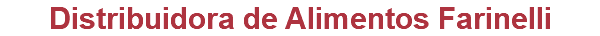 Distribuidora de Alimentos Farinelli